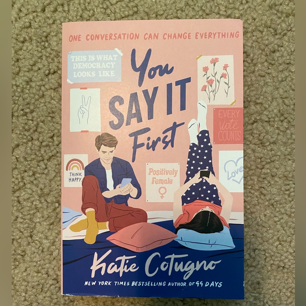 You Say It First by Katie Cotugno